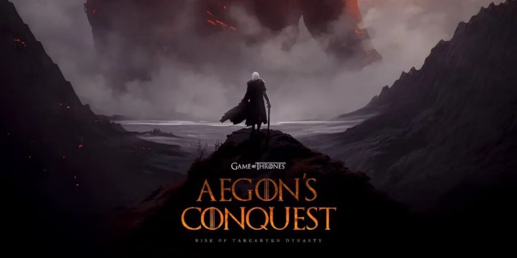 Game of Throens - Aegon’s conquest