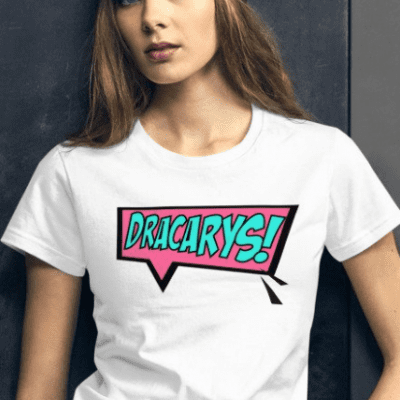 Dracarys white T-shirt